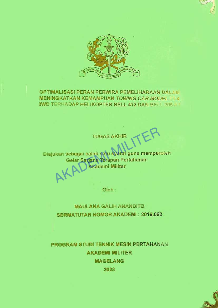 OPTIMALISASI PERAN PERWIRA PEMELIHARAAN DALAM MENINGKATKAN KEMAMPUAN TOWING CAR MODEL TT-4 2WD TERHADAP HELIKOPTER BELL 412 DAN BELL 205 A1